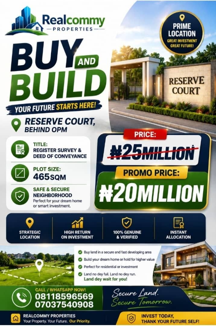 Reserve Court promo flyer: Buy and Build, behind OPM, 465 sqm plots, promo price ₦20 million down from ₦25 million, call 08118596569 or 07037540908